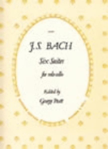 Bach - 6 Suites For Cello Bwv 1007-1012 Ed Pratt Such