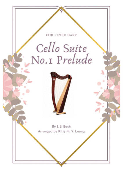 Cello Suite No.1 Prelude by J.S.Bach for Lever Harp