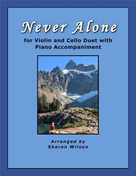 Never Alone (for VIOLIN and CELLO Duet with PIANO Accompaniment) image number null