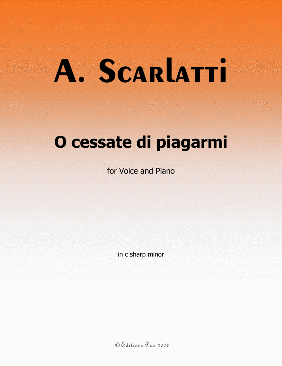 O cessate di piagarmi, by Scarlatti, in c sharp minor