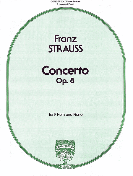 Franz Strauss: Concerto, Op. 8