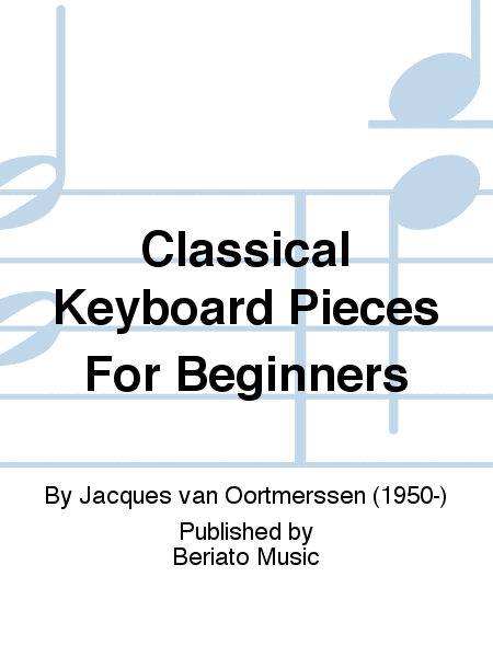 Classical Keyboard Pieces For Beginners