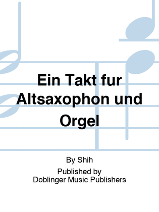 Ein Takt fur Altsaxophon und Orgel