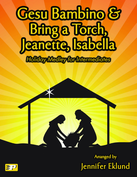 Medley: Gesu Bambino & Bring a Torch, Jeanette, Isabella image number null