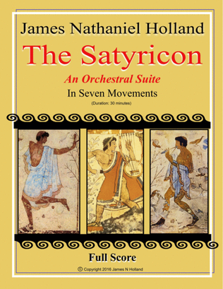 Book cover for The Satyricon Orchestral Suite in Seven Movements Full Score from the Ballet "The Satyricon"