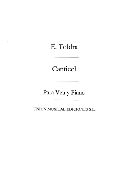 Toldra: Canticel for Voice and Piano