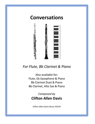 Conversations (for Flute, Bb Clarinet & Piano) composed by Clifton Davis