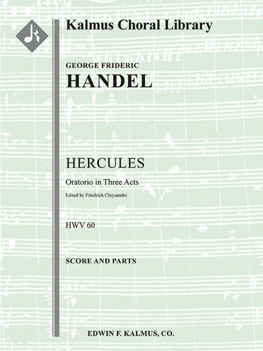 Hercules, HWV 60 (Score: Chrysander; Parts: Peters - abridged)