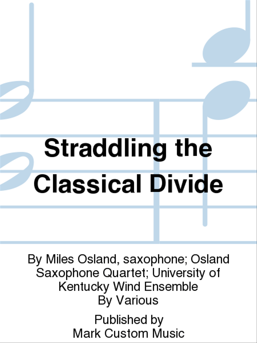Straddling the Classical Divide Saxophone Solo scores gallery preview page 1