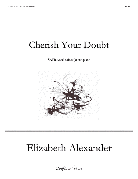 Cherish Your Doubt (SATB)