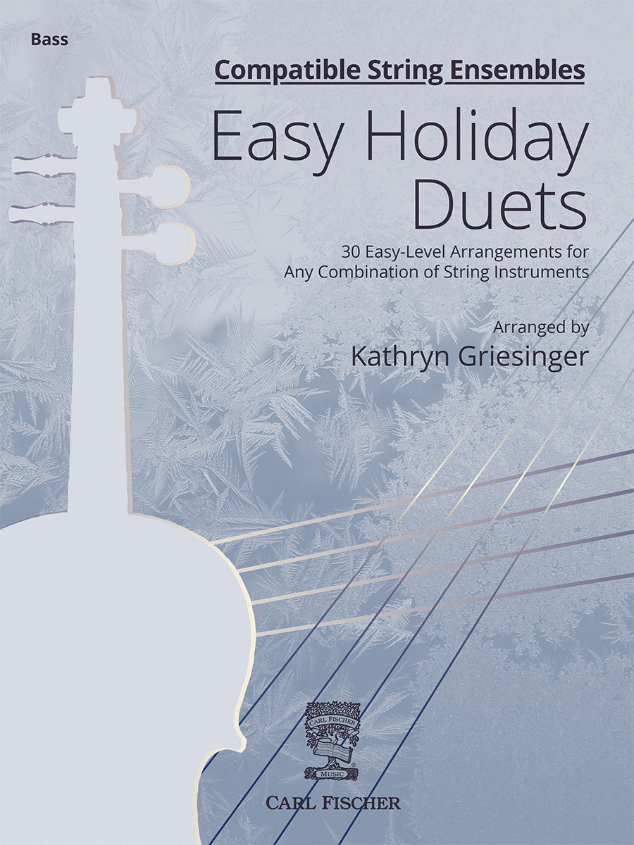 Compatible String Ensembles: Easy Holiday Duets (Bass)