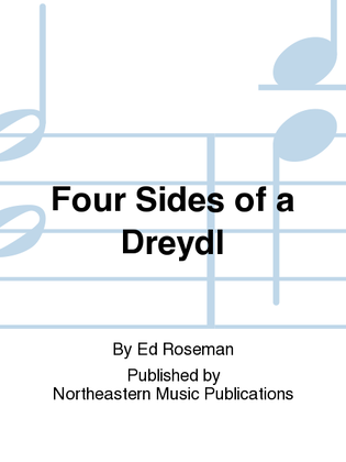 Four Sides of a Dreydl