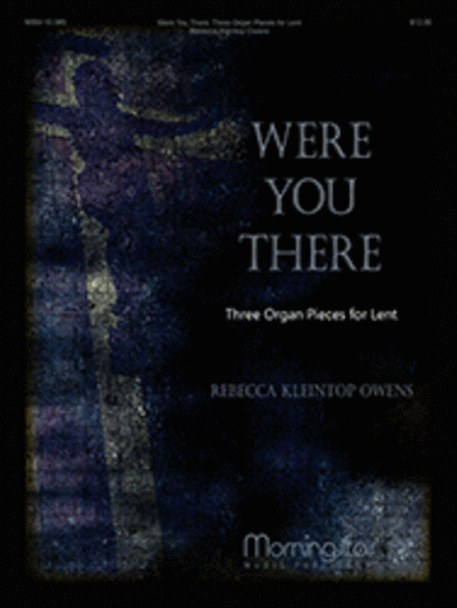 Were You There: Three Organ Pieces for Lent image number null