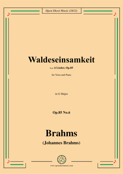 Brahms-Waldeseinsamkeit,Op.85 No.6 in G Major