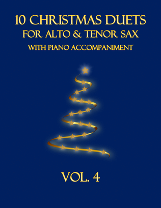 Book cover for 10 Christmas Duets for Alto and Tenor Sax with Piano Accompaniment (Vol. 4)