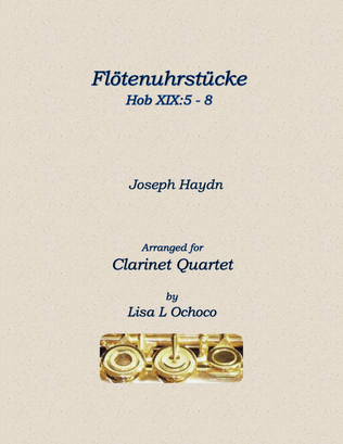 Flötenuhrstücke HobXIX:5-8 for Clarinet Quartet