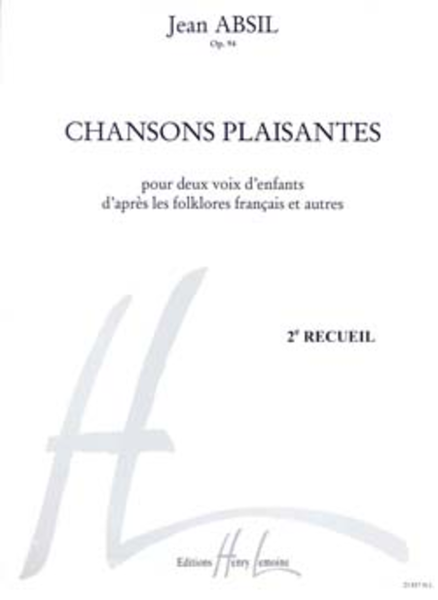 Chansons plaisantes - Volume 2 Op. 94
