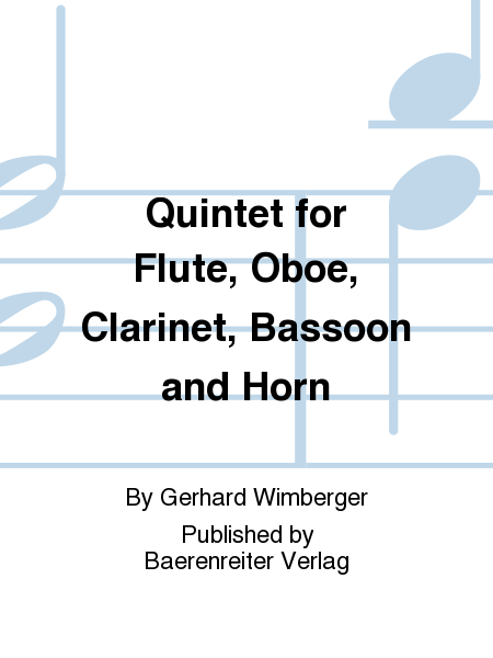Quintet for Flute, Oboe, Clarinet, Bassoon and Horn