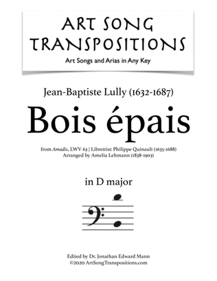 Book cover for LULLY: Bois épais (transposed to D major, bass clef)