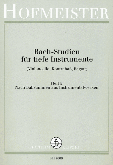 Bach-Studien fur tiefe Instrumente, Heft 5: Instrumentalwerke