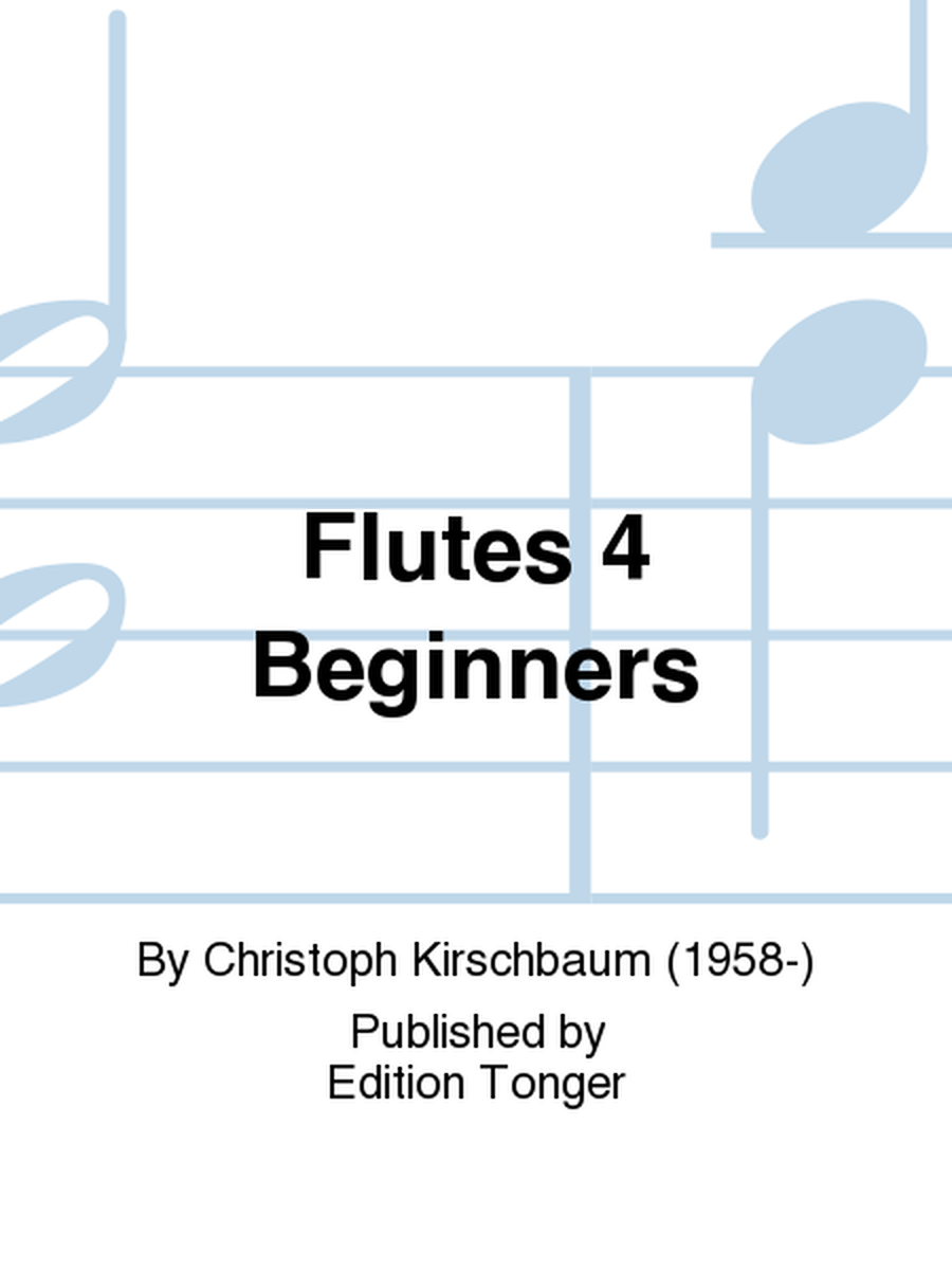 Flutes 4 Beginners