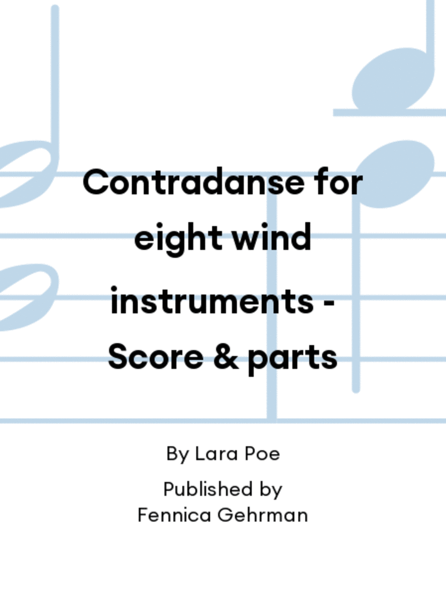 Contradanse for eight wind instruments - Score & parts