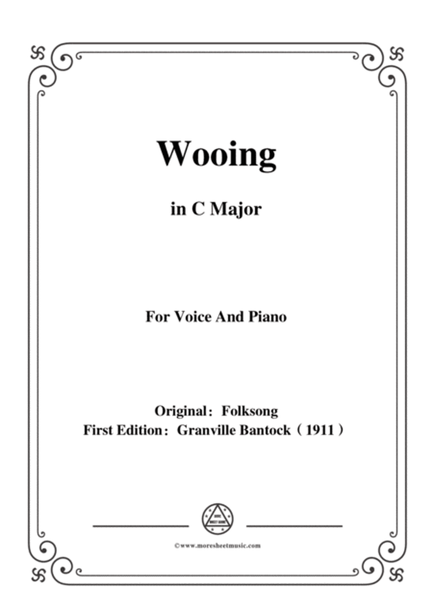 Bantock-Folksong,wooing(Werbung),in C Major,for Voice and Piano image number null