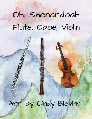 Oh, Shenandoah, for Flute, Oboe and Violin