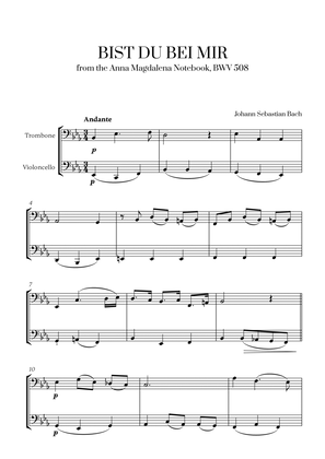 Johann Sebastian Bach - Bist du bei Mir (BWV 508) (for Trombone and Cello)