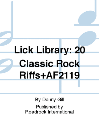 Book cover for Lick Library: 20 Classic Rock Riffs+AF2119