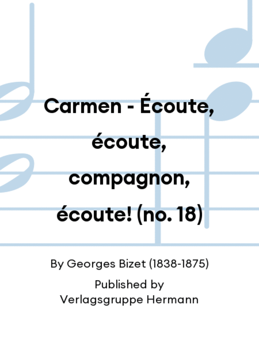 Carmen - Écoute, écoute, compagnon, écoute! (no. 18) Choir scores gallery preview page 1