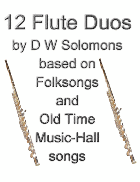 12 Flute duos based on Folksongs and Old Time Music Hall songs image number null