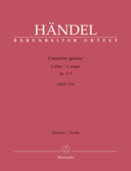 Concerto grosso G major, Op. 3/3 HWV 314