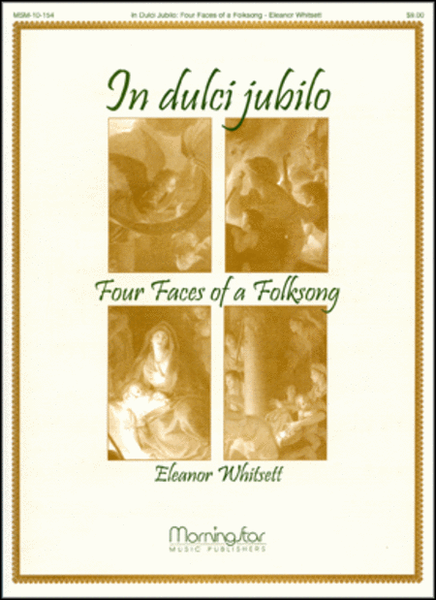 In Dulci Jubilo: Four Faces of a Folksong image number null