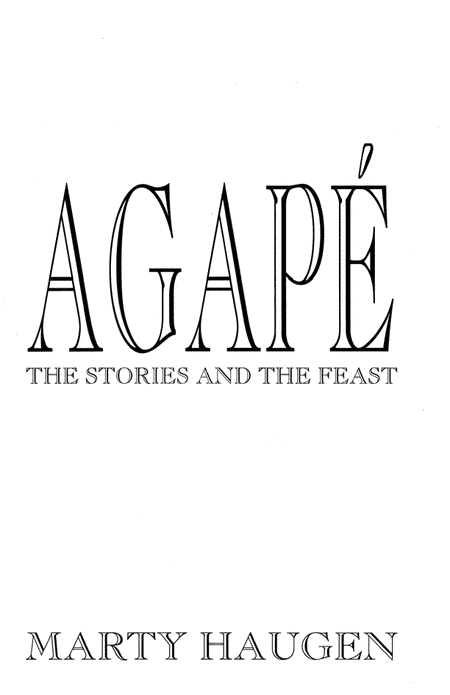 Agape: The Stories and the Feast -Guitar