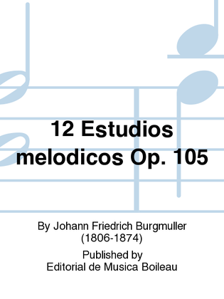 12 Estudios melodicos Op. 105