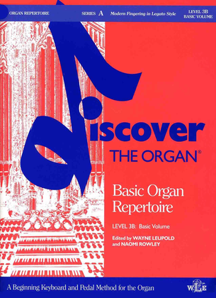 Book cover for Discover the Organ, Level 3, Basic Organ Repertoire, Series A, Level 3B