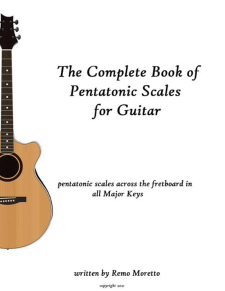 The Complete Book of Pentatonic Scales for Guitar
