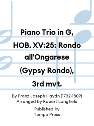 Piano Trio in G, HOB. XV:25: Rondo all'Ongarese (Gypsy Rondo), 3rd mvt.
