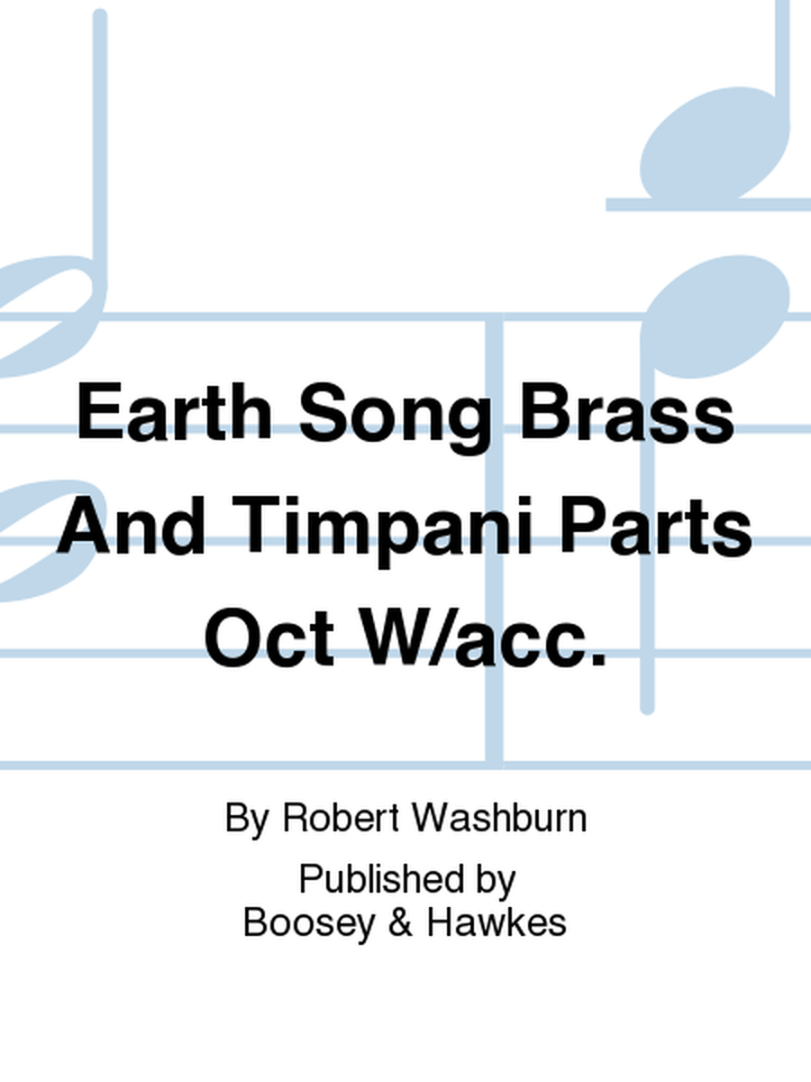 Earth Song Brass And Timpani Parts Oct W/acc.