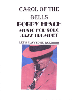 Book cover for Carol Of The Bells For Solo Jazz Trumpet
