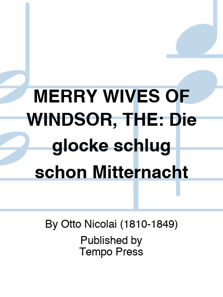 MERRY WIVES OF WINDSOR, THE: Die glocke schlug schon Mitternacht