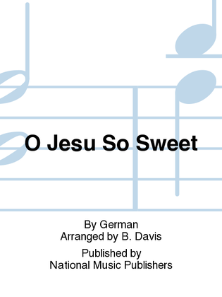 Book cover for O Jesu So Sweet