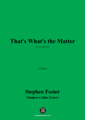 Book cover for S. Foster-That's What's the Matter,in D Major