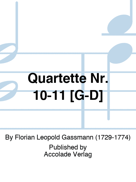 Quartette Nr. 10-11 [G-D]