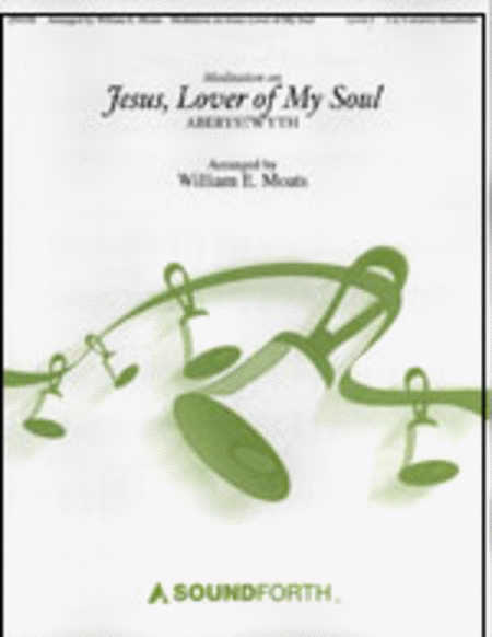 Meditation on Jesus, Lover of My Soul