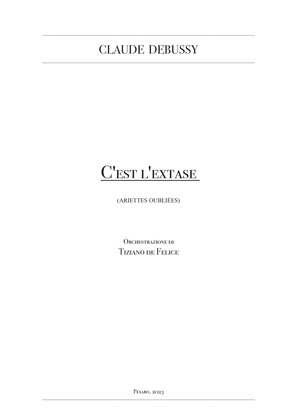 Ariettes oubliées, L. 60: I. C’est l’extase langoureuse (for Orchestra) - Score Only