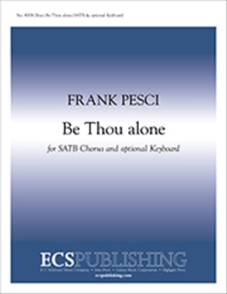 Be Thou alone Be Thou alone 4-Part scores gallery preview page 1