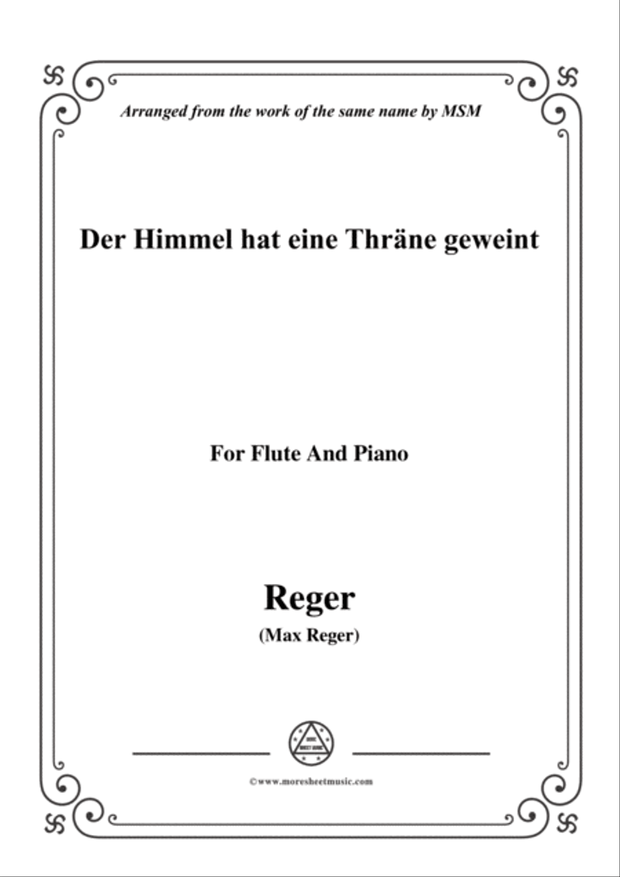 Reger-Der Himmel hat eine Thräne geweint,for Flute and Piano Flute Solo scores gallery preview page 1