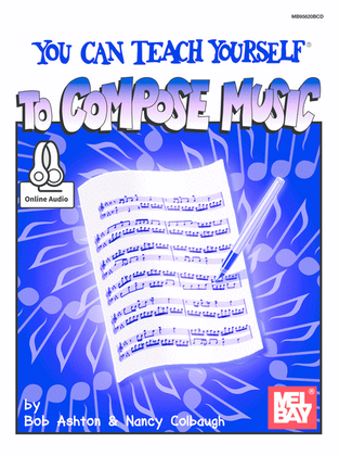 You Can Teach Yourself to Compose Music